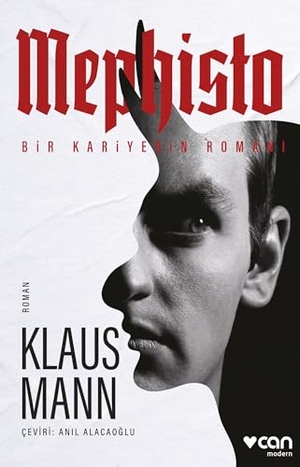 Mann, Klaus. Mephisto. Can Yayinlari, 2024.