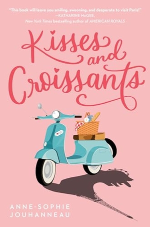 Jouhanneau, Anne-Sophie. Kisses and Croissants. Random House LLC US, 2022.