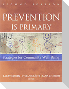Prevention Is Primary
