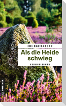 Als die Heide schwieg