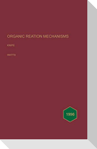 Organic Reaction Mechanisms 1996