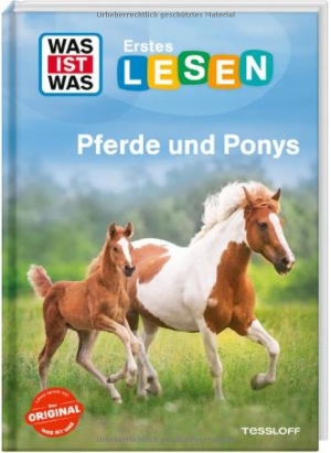 Braun, Christina. WAS IST WAS Erstes Lesen. Pferde und Ponys. Tessloff Verlag, 2026.