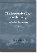 The Procreative Urge and Sexuality
