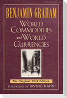 World Commodities and World Currencies