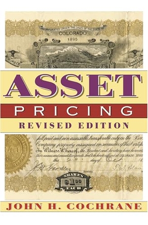 Cochrane, John H.. Asset Pricing - Revised Edition. Princeton University Press, 2005.