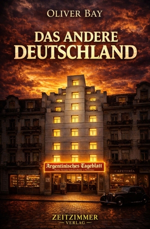 Bay, Oliver. Das Andere Deutschland. Peryton Press, 2026.