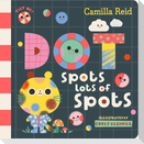 Dot Spots Lots of Spots