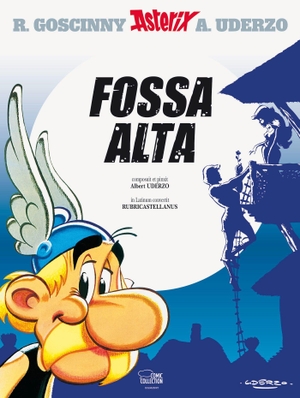 Uderzo, Albert. Asterix latein 08 - Fossa Alta. Egmont Comic Collection, 2023.