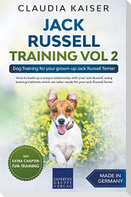 Jack Russell Training Vol 2 - Dog Training for Your Grown-up Jack Russell Terrier