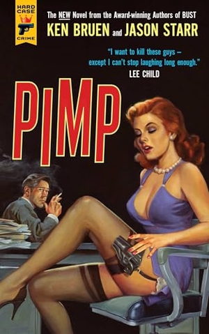 Starr, Jason / Ken Bruen. Pimp. Titan Books Ltd, 2016.