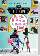 Mein Leben im Hotel Royal - Reality-TV, It-Bags und das ganz normale Chaos