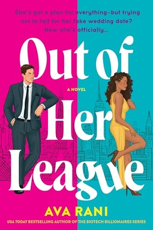 Rani, Ava. Out of Her League - A Novel. Thomas Nelson, 2026.