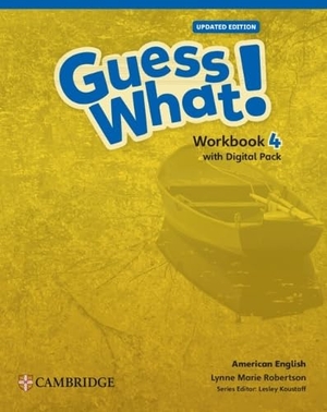 Robertson, Lynne Marie. Guess What! American English Level 4 Workbook with Learner's Digital Pack Updated. Cambridge University Press & Assessment, 2024.