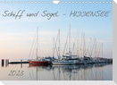 Schiff und Segel - HIDDENSEE (Wandkalender 2023 DIN A4 quer)
