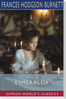 Esmeralda (Esprios Classics)