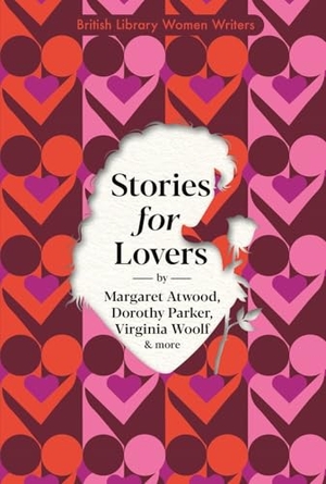 Atwood, Margaret / Virginia Woolf. Stories for Lovers. British Library Publishing- IWUK, 2026.