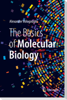 The Basics of Molecular Biology