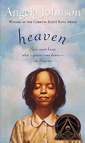 Johnson, Angela. Heaven. Simon Pulse, 2000.