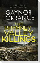 THE RHYMNEY VALLEY KILLINGS