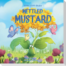 Mettled Mustard