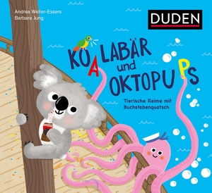 Weller-Essers, Andrea. Kolabär und Oktopups - Tierische Reime mit Buchstabenquatsch. Bibliograph. Instit. GmbH, 2026.
