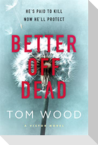 Better Off Dead