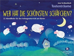 Wer hat die schönsten Schäfchen? - 22 Abendlieder für den Anfangsunterricht am Klavier. Musikverlag Holzschuh, 2018.