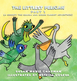 Chapman, Susan Marie. The Littlest Pelican Part 1. THE GOURMET DOG LLC, 2023.