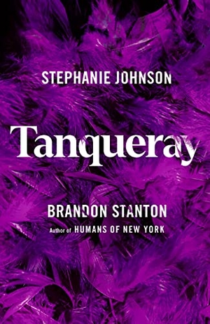 Stanton, Brandon / Stephanie Johnson. Tanqueray. Oxford University Press, USA, 2022.