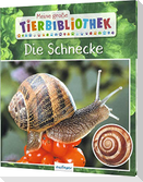 Meine große Tierbibliothek: Die Schnecke