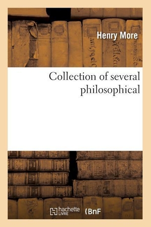More H. Collection of several philosophical. Hachette Livre, 2018.