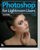 Photoshop for Lightroom Users