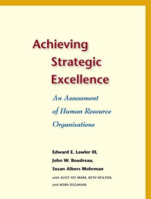 Lawler, Edward E / Boudreau, John W et al. Achieving Strategic Excellence - An Assessment of Human Resource Organizations. Stanford University Press, 2006.