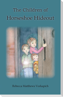 The Children of Horseshoe Hideout