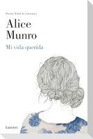 Mi Vida Querida / Dear Life
