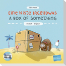 Eine Kiste Irgendwas. Kinderbuch Deutsch-Englisch mit Audio-CD