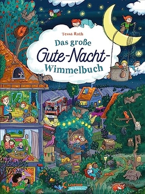 Das große Gute-Nacht-Wimmelbuch - Schneller und besser Einschlafen mit Wimmel- und Suchspaß für Kinder ab 2 Jahren. Loewe Verlag GmbH, 2023.