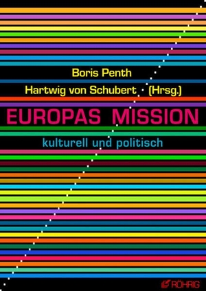 Penth, Boris / Hartwig von Schubert (Hrsg.). Europ