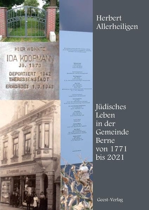 Allerheiligen, Herbert. Jüdisches Leben in der Gemeinde Berne von 1771 bis 2021. Geest-Verlag GmbH, 2023.