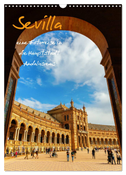 Sevilla - eine Fotoreise in die Hauptstadt Andalusiens (Wandkalender 2024 DIN A3 hoch), CALVENDO Monatskalender