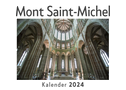 Mont Saint-Michel (Wandkalender 2024, Kalender DIN A4 quer, Monatskalender im Querformat mit Kalendarium, Das perfekte Geschenk)