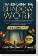 Transformative Shadow Work