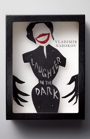 Nabokov, Vladimir. Laughter in the Dark. Knopf Doubleday Publishing Group, 1989.