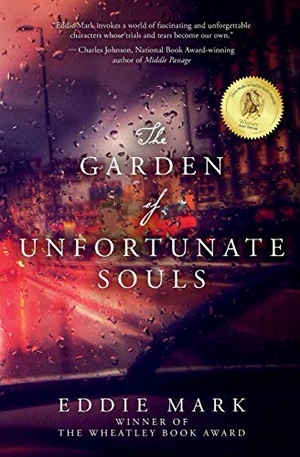 Mark, Eddie. The Garden of Unfortunate Souls. Eddie Mark, 2015.