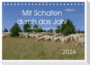 Mit Schafen durch das Jahr (Tischkalender 2024 DIN A5 quer), CALVENDO Monatskalender