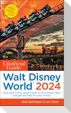 The Unofficial Guide to Walt Disney World 2024