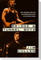 Bridge and Tunnel Boys