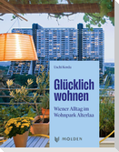 Glücklich wohnen