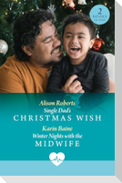 Single Dad's Christmas Wish / Winter Nights With The Midwife