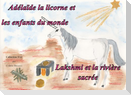 Adélaïde la licorne et les enfants du monde - Lakshmi et la rivière sacrée